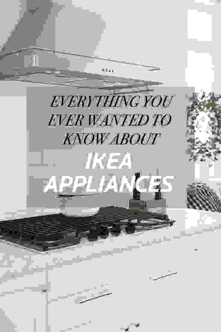 Everything you need to know about IKEA appliances